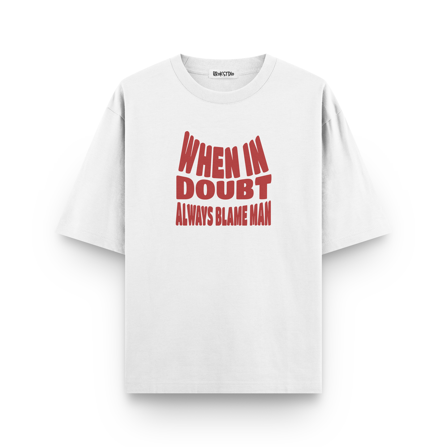 ALWAYS BLAME MAN T-SHIRT