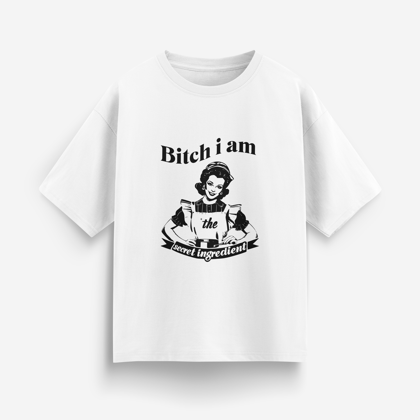 White oversized t-shirt with retro woman graphic and “Bitch I am the secret ingredient” text in black